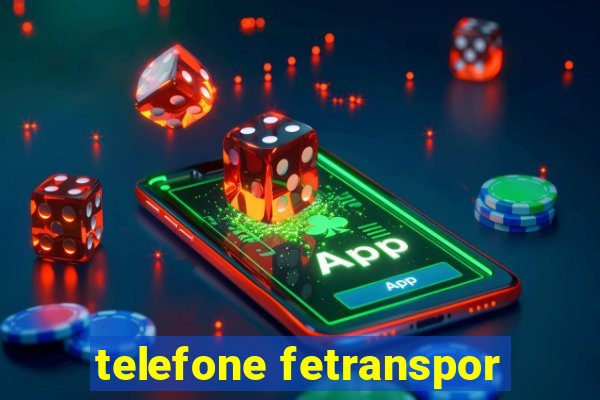 telefone fetranspor